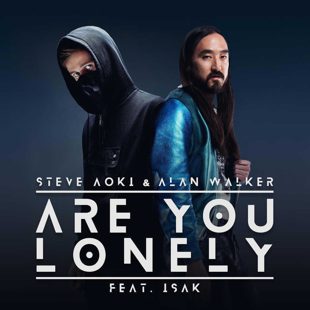 Are You Lonely (feat. ISáK) [2019]