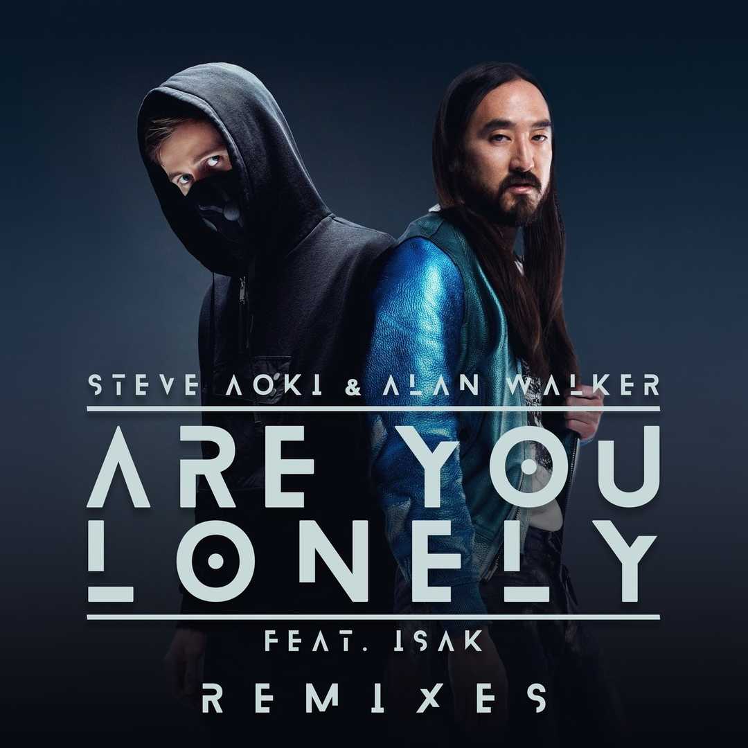 Are You Lonely (Remixes) [2019]