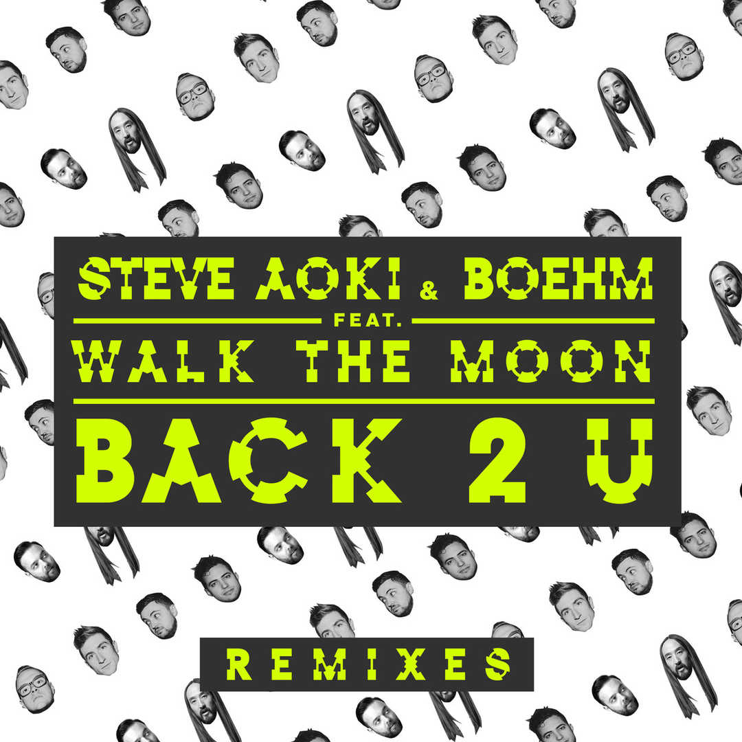 Back 2 U (feat. WALK THE MOON) (Remixes) [2016]