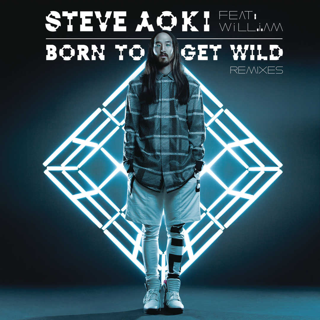 Born To Get Wild (feat. will.i.am) (Remixes) [2014]