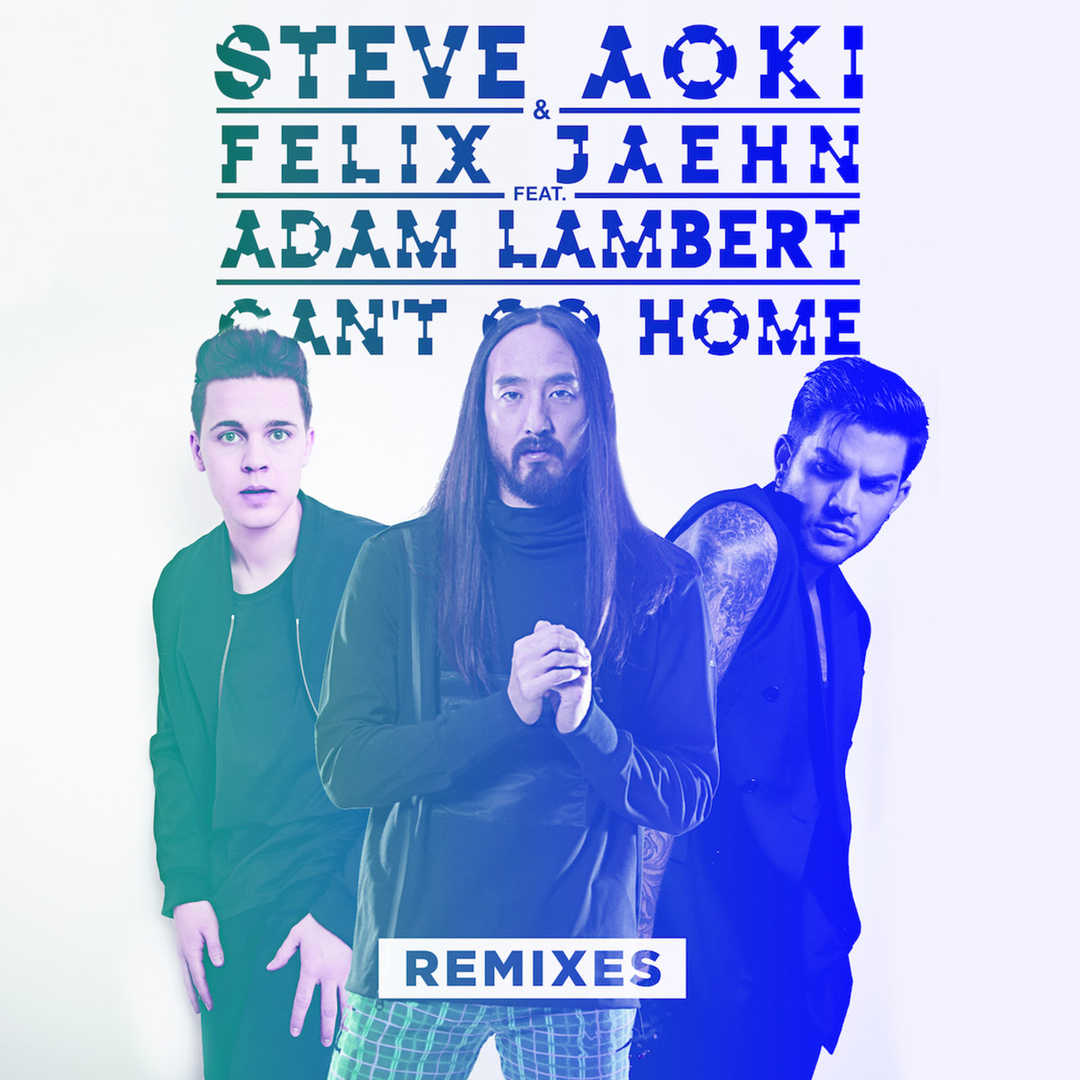 Can’t Go Home (Remixes) [2016]