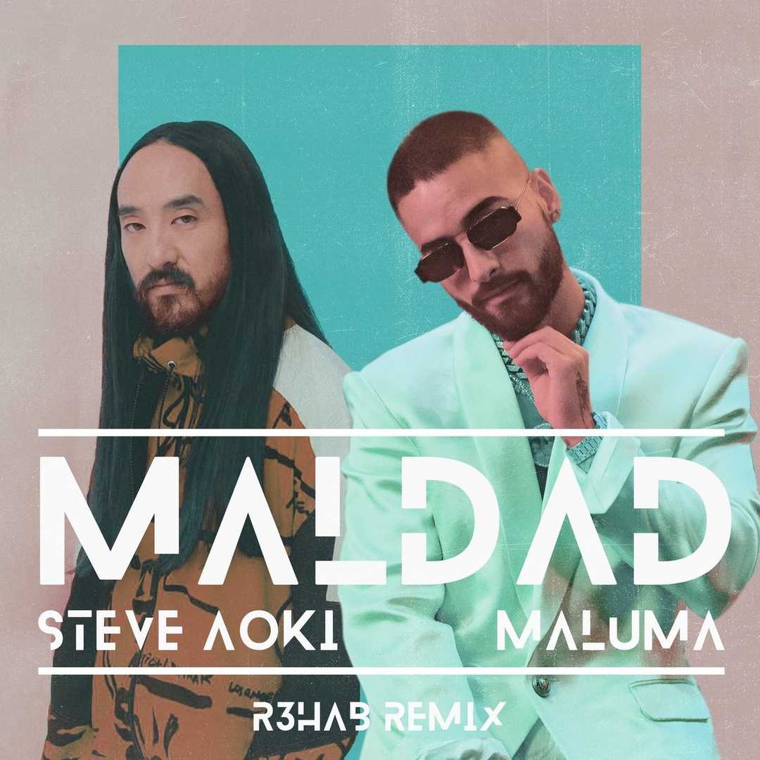 Maldad (R3HAB Remix) [2020]