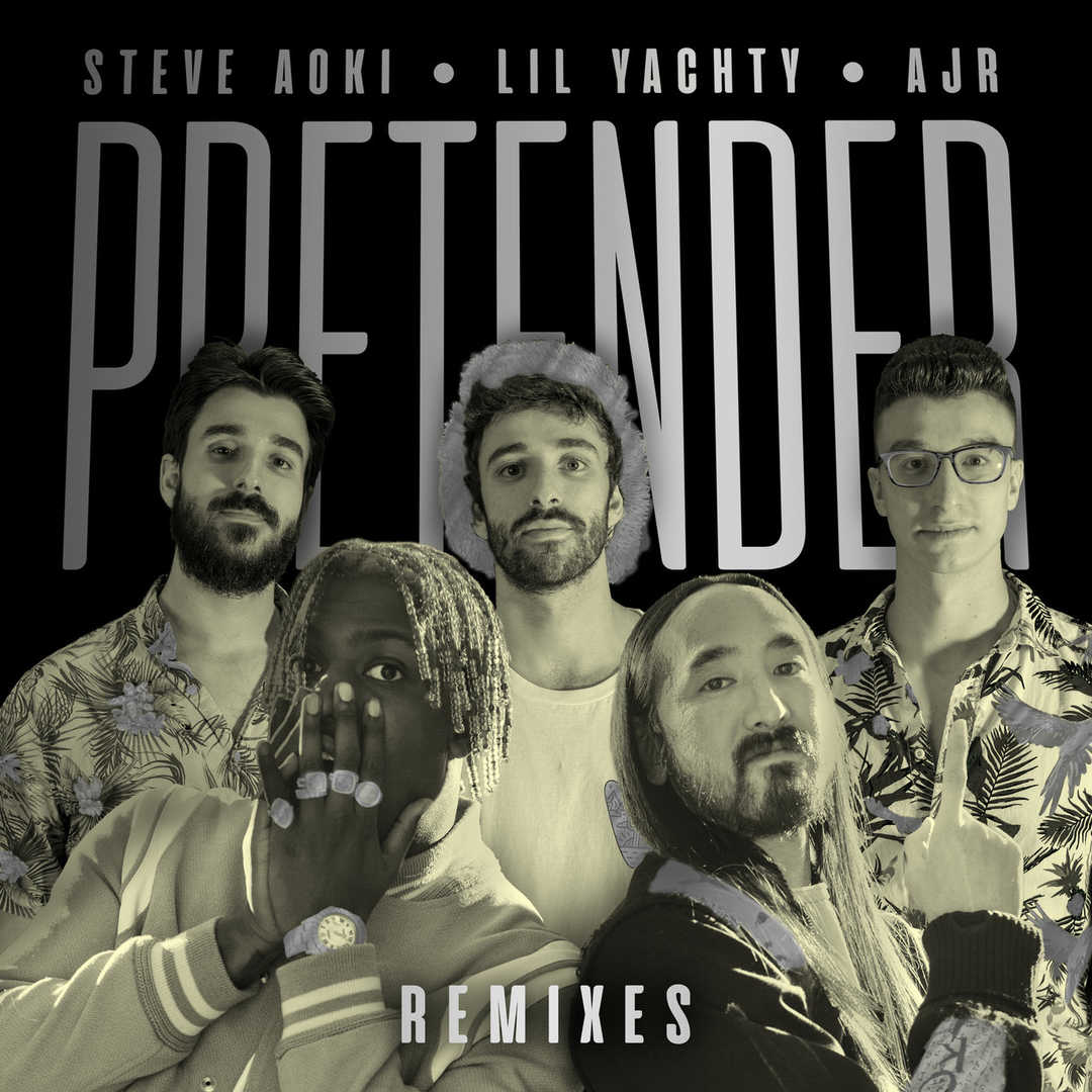 Pretender (feat. Lil Yachty & AJR) (Remixes) [2018]