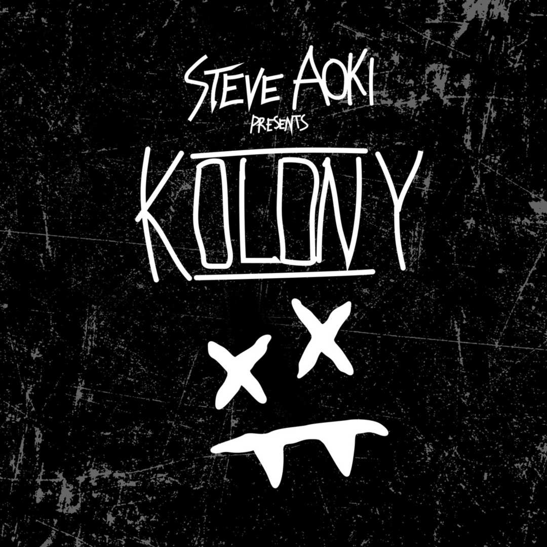 Steve Aoki Presents Kolony [2017]