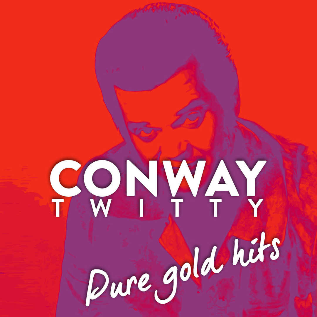 Conway Twitty ”pure Gold Hits” [2014]