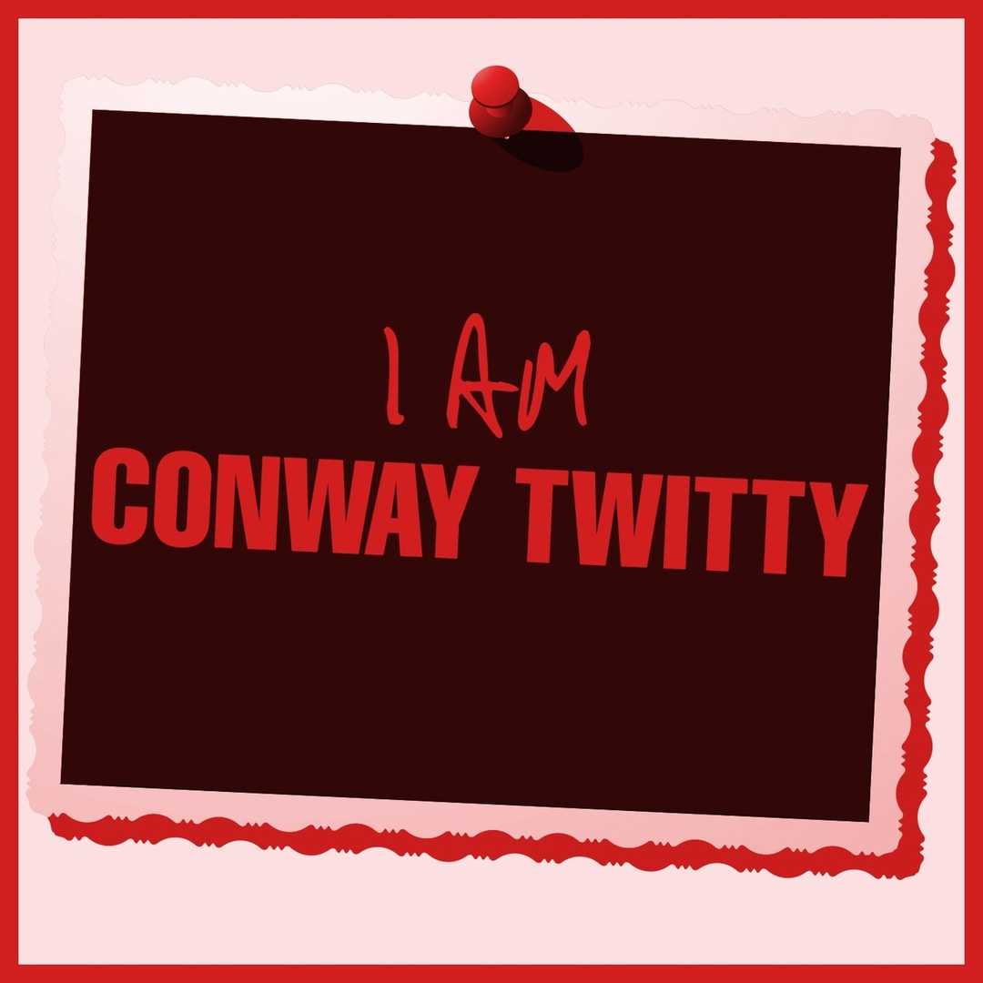 I Am Conway Twitty [2015]