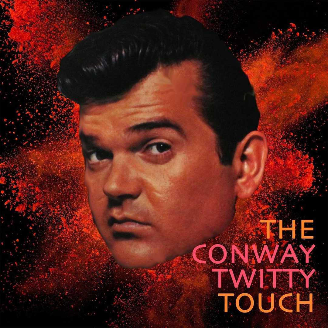 The Conway Twitty Touch (Remastered) [1961]