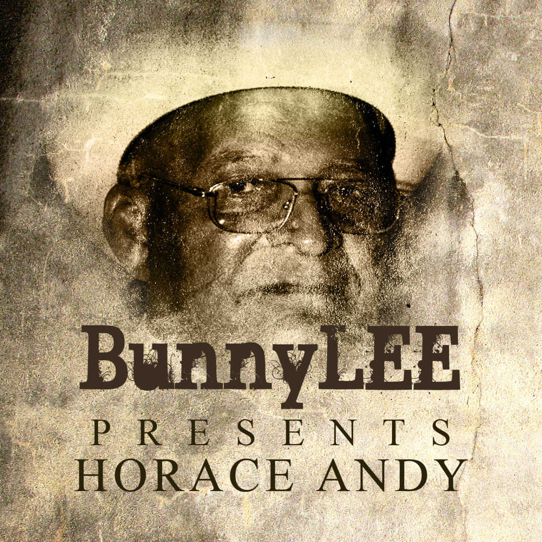 Bunny Striker Lee Presents Horace Andy Platinum Ed [2012]