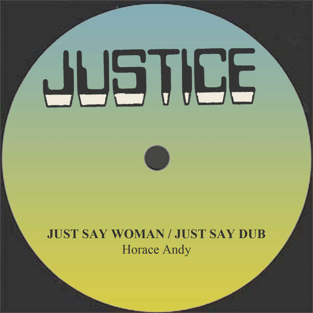 Just Say Woman – Just Say Dub [2011]