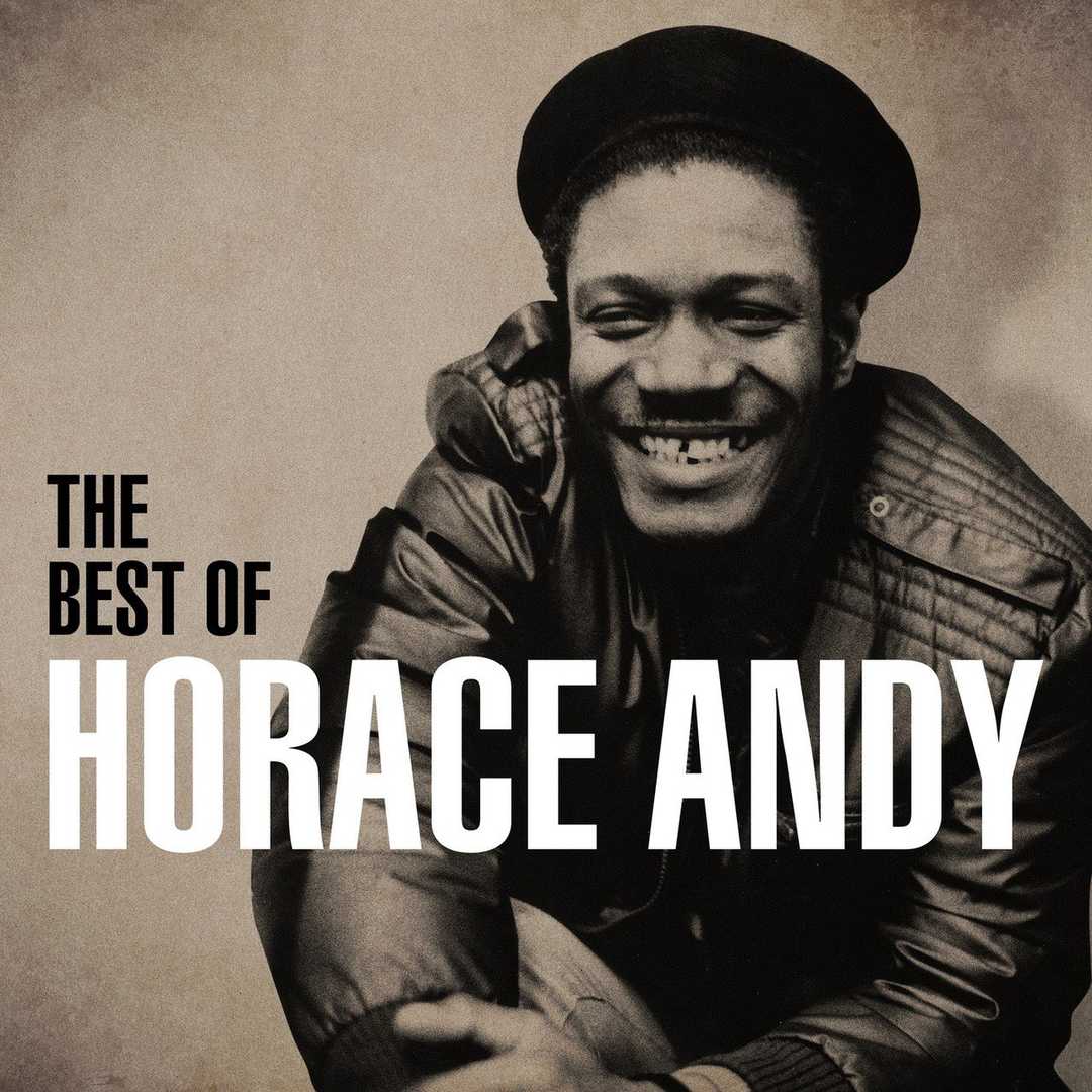 The Best of Horace Andy [2013]