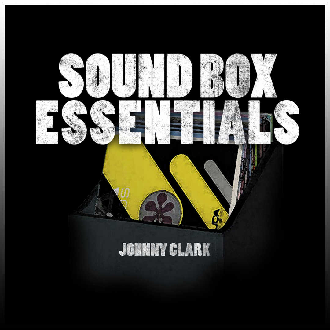 Sound Box Essentials- Johnny Clarke [2010]