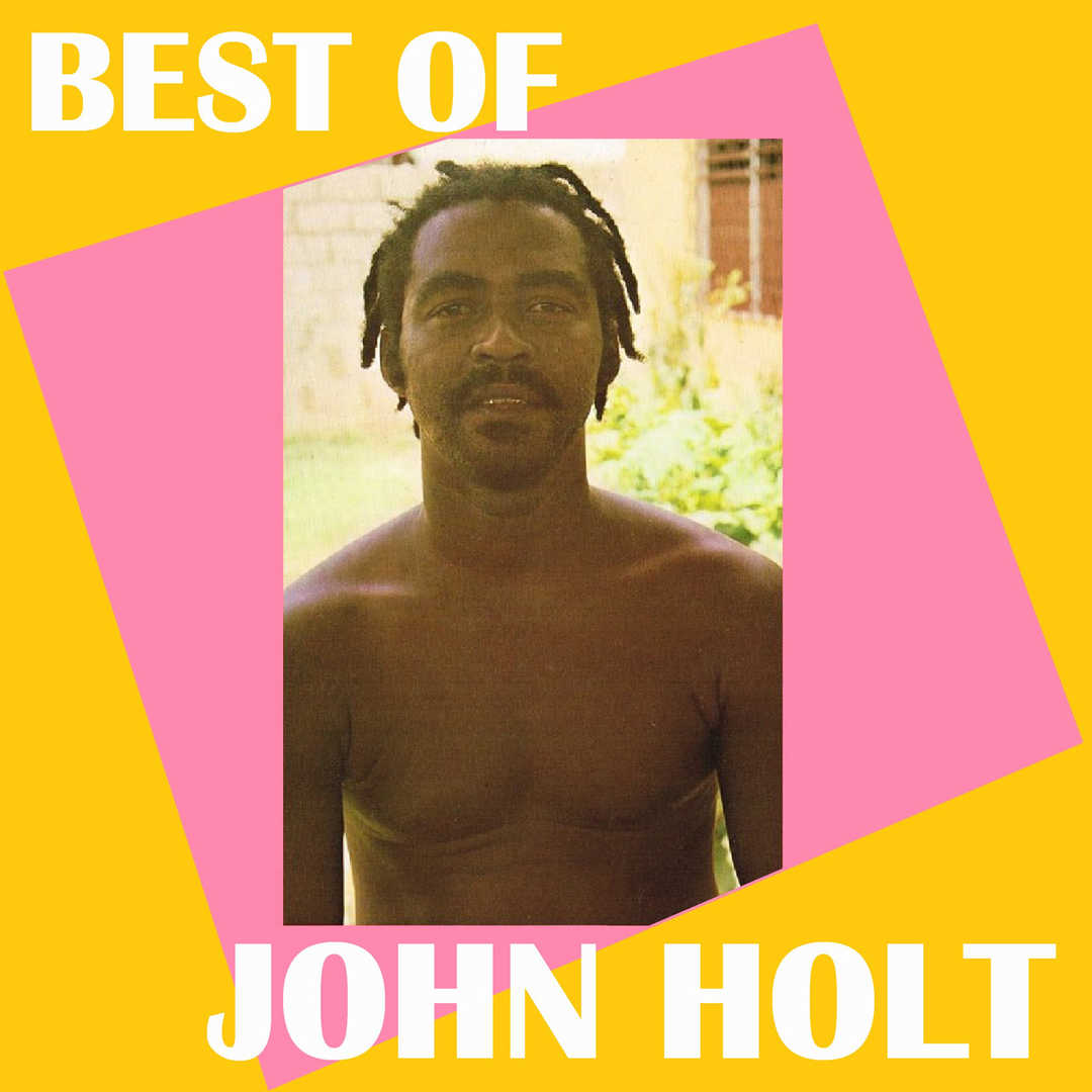 Best Of John Holt [2011]