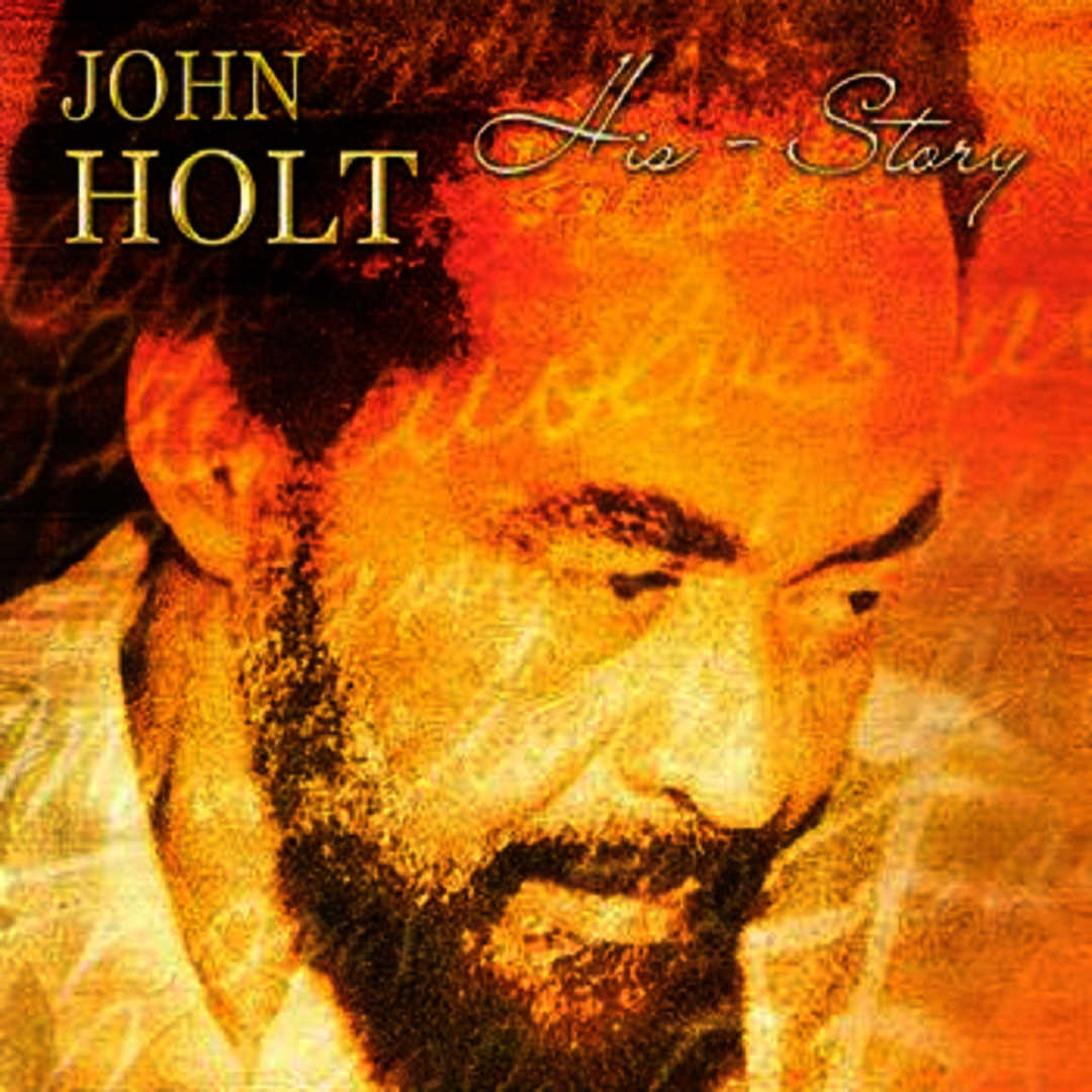 John Holt – His Story Volume 2 [2009]