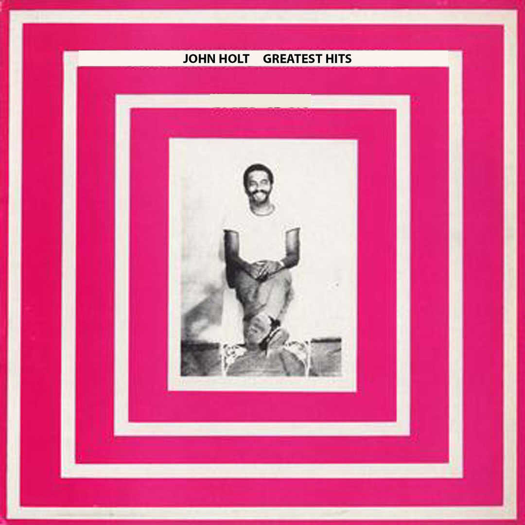 John Holt Greatest Hits [1968]