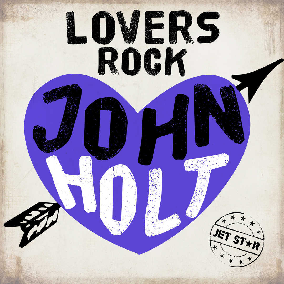 John Holt Pure Lovers Rock [2021]