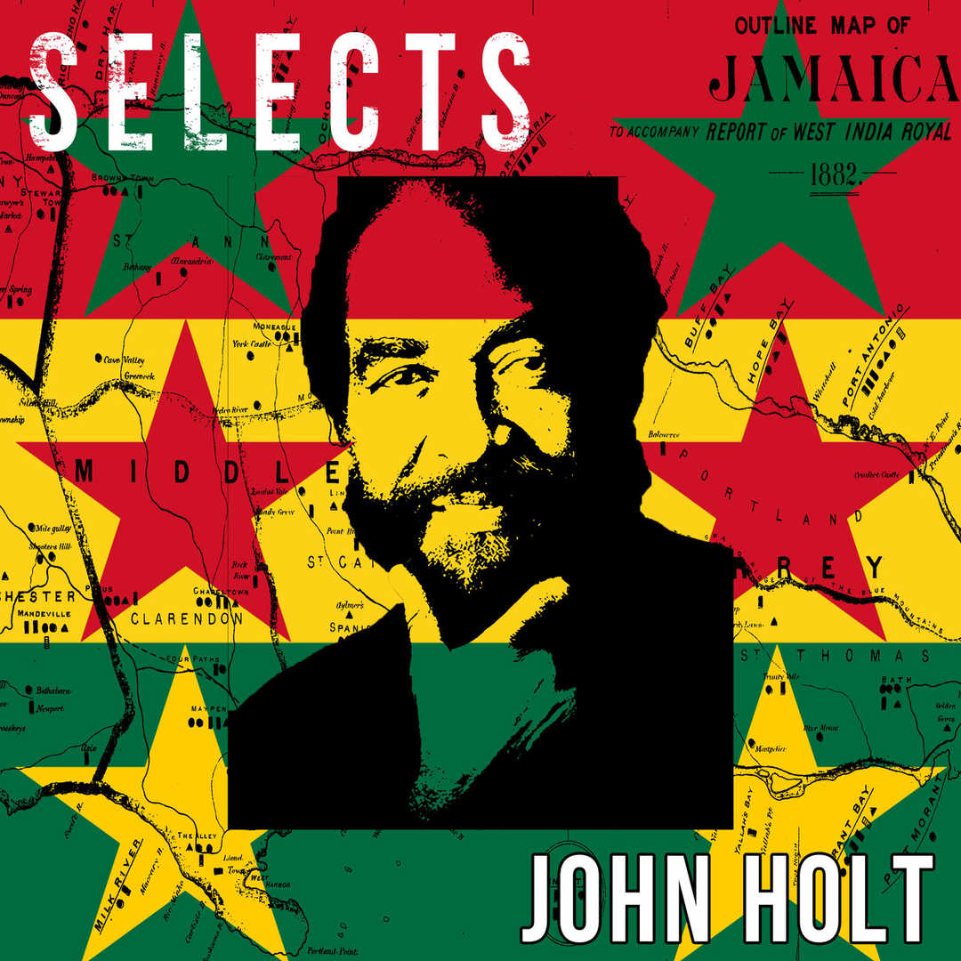 John Holt Selects Reggae [2017]