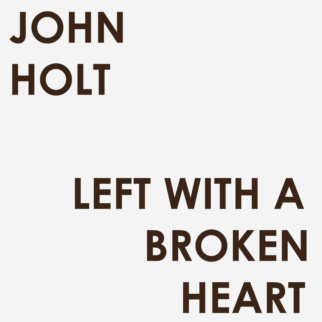 Left With A Broken Heart [2011]