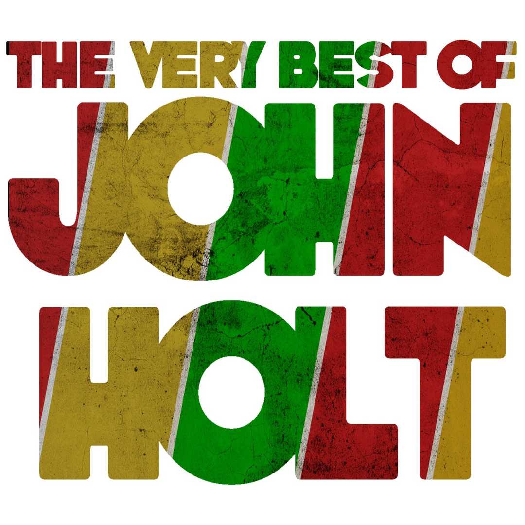 The Very Best of John Holt [1999]