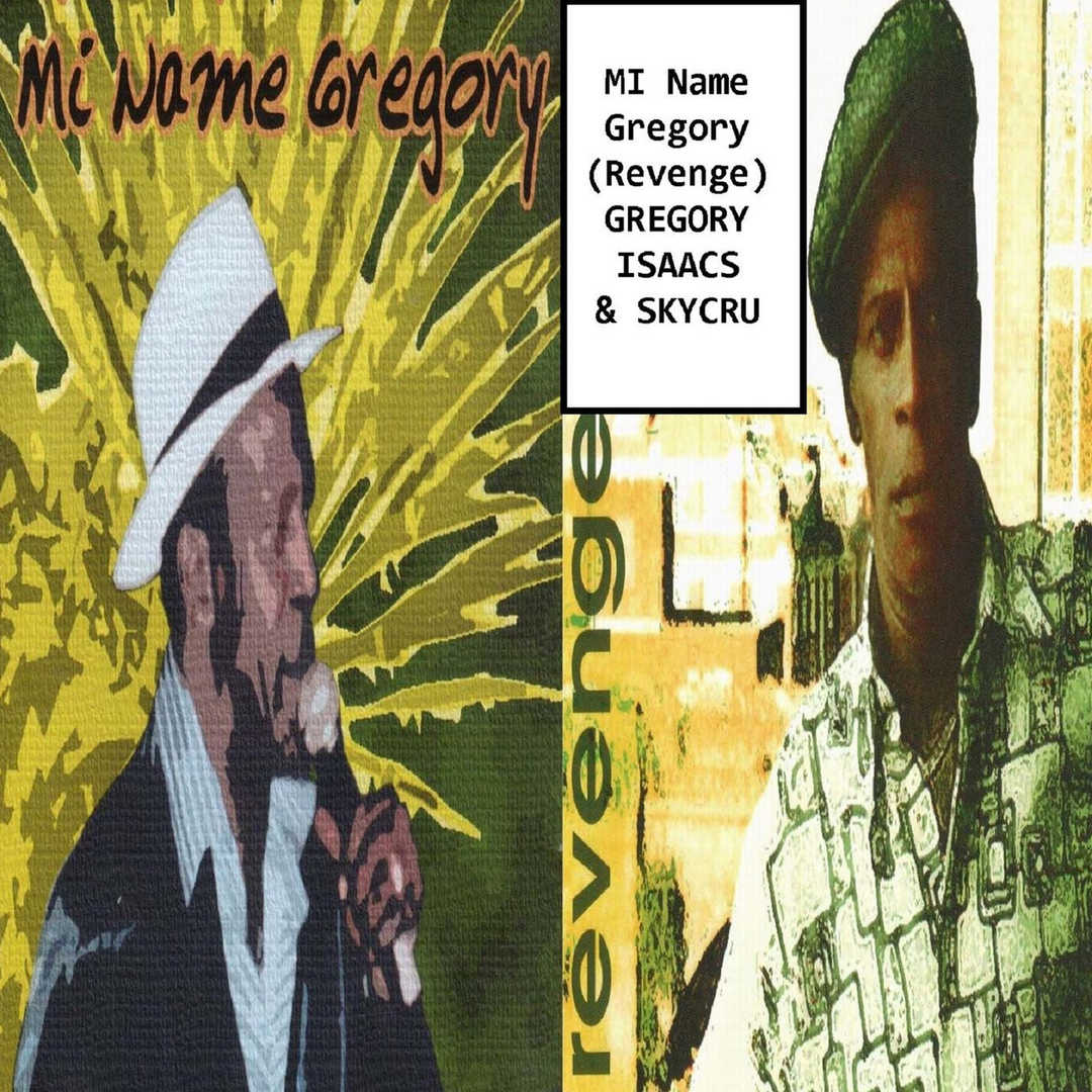 Mi Name Gregory (Revenge) [2018]