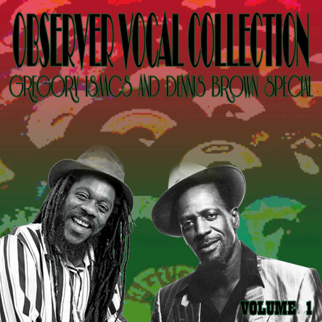 Observer Vocal Collection, Vol. 1 (Gregory Isaacs [2015]