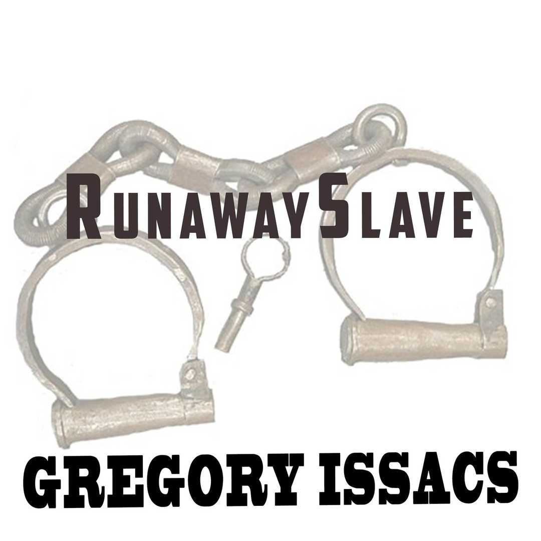 Runaway Slave [2016]