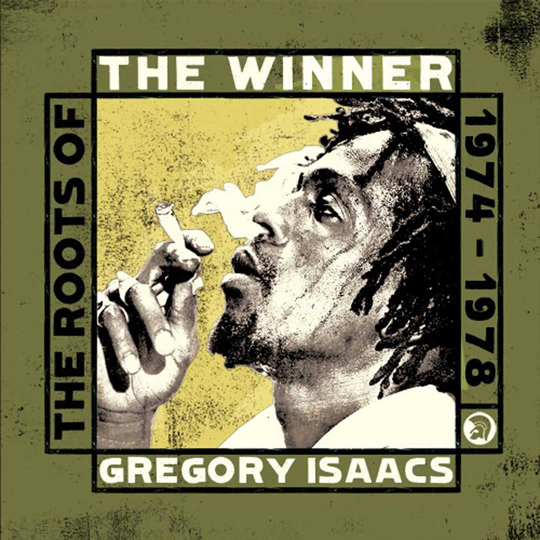 The Roots of Gregory Isaacs 1974-1978 [2007]