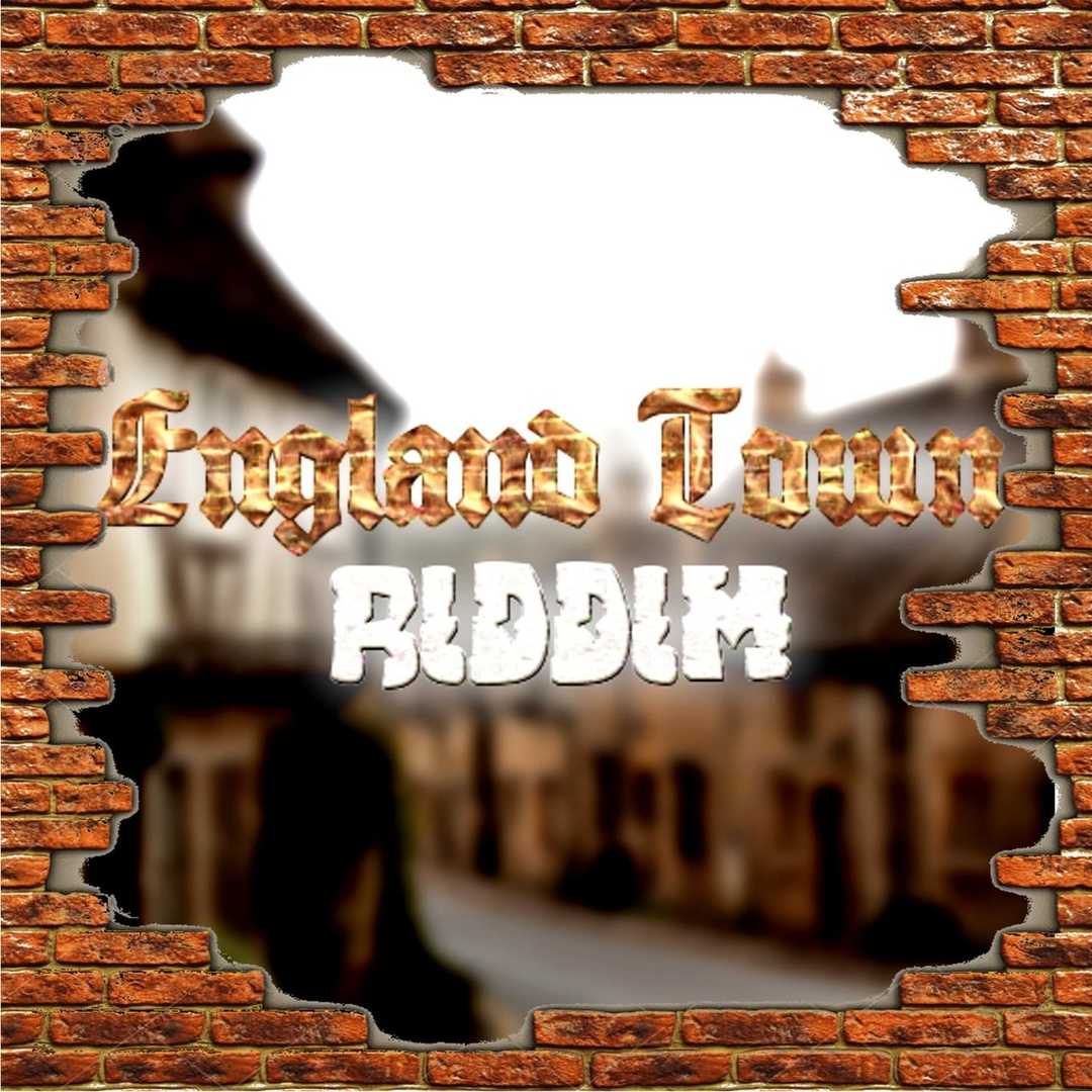 England Town Riddim [2009]