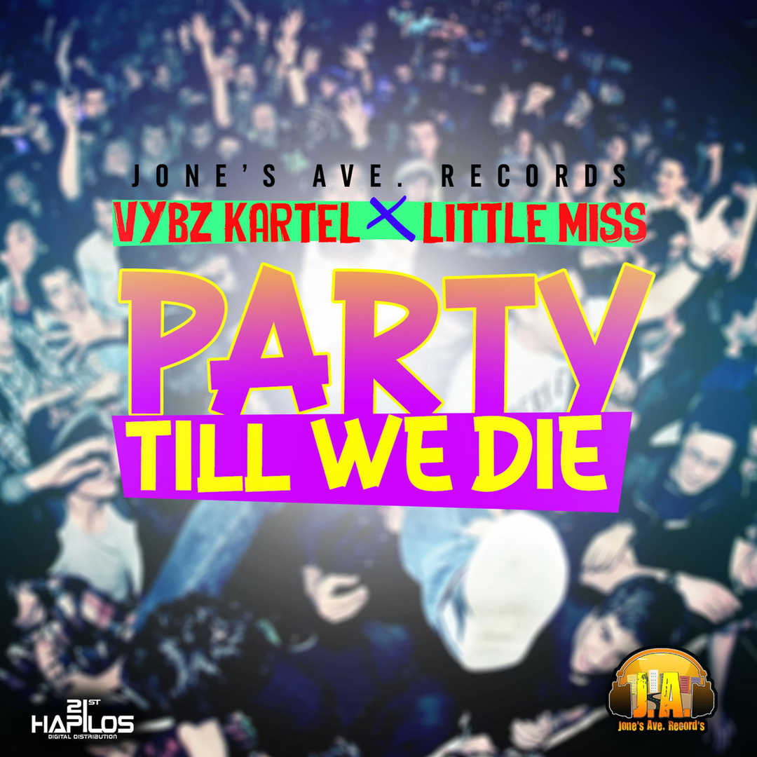 Party Till We Die [2015]