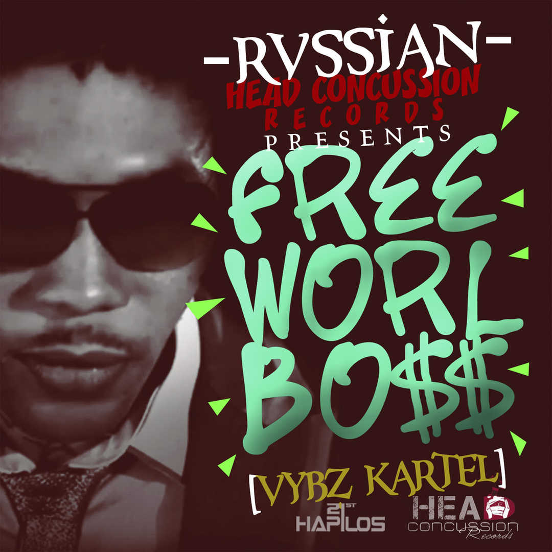 Rvssian Presents Free Worl Boss [2013]