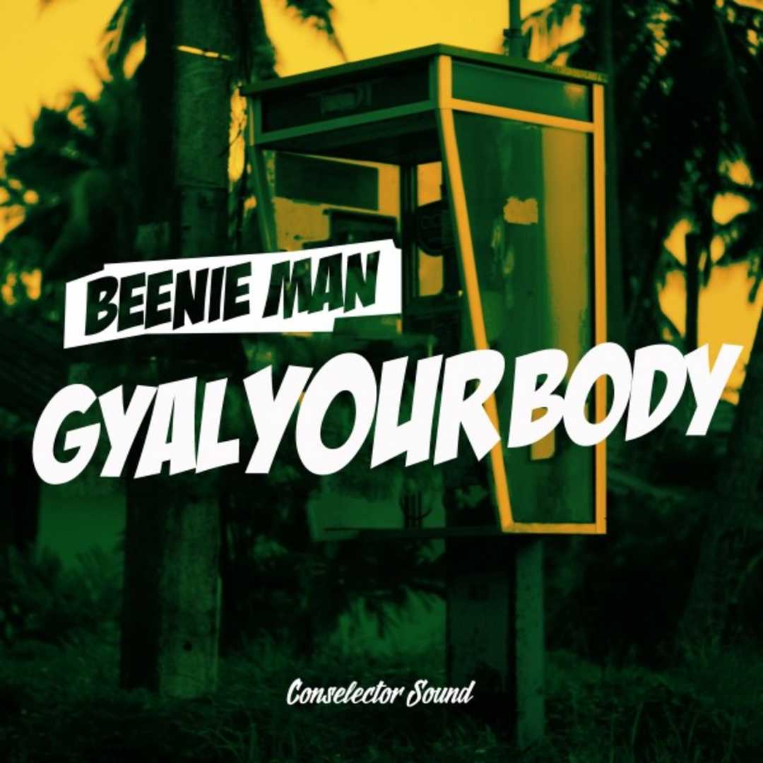 Gyal Your Body [2019]