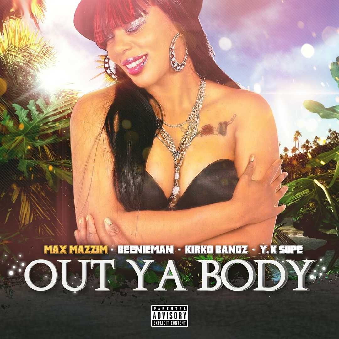 Out Ya Body [2019]