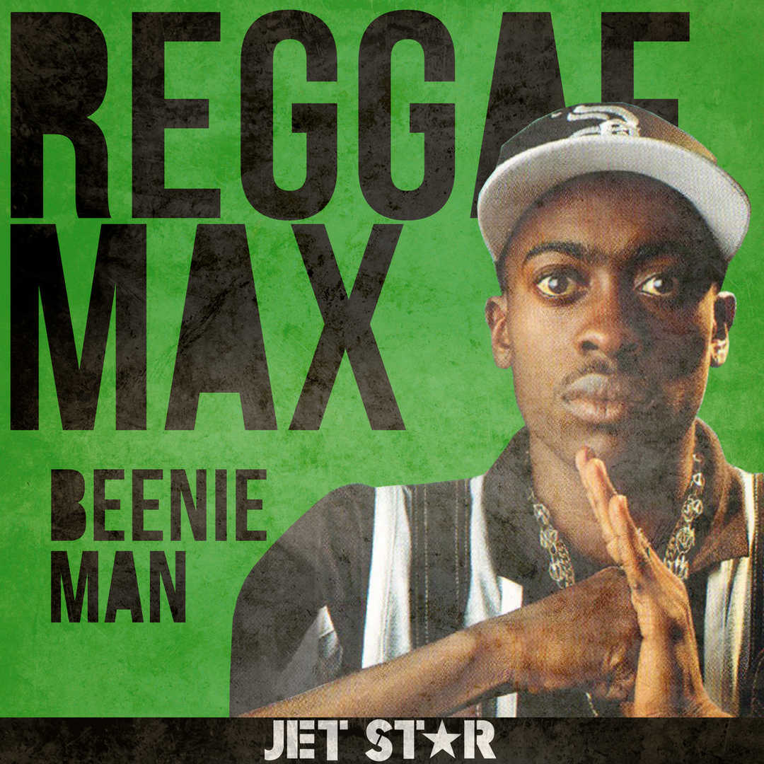 Reggae Max- Beenie Man [2000]