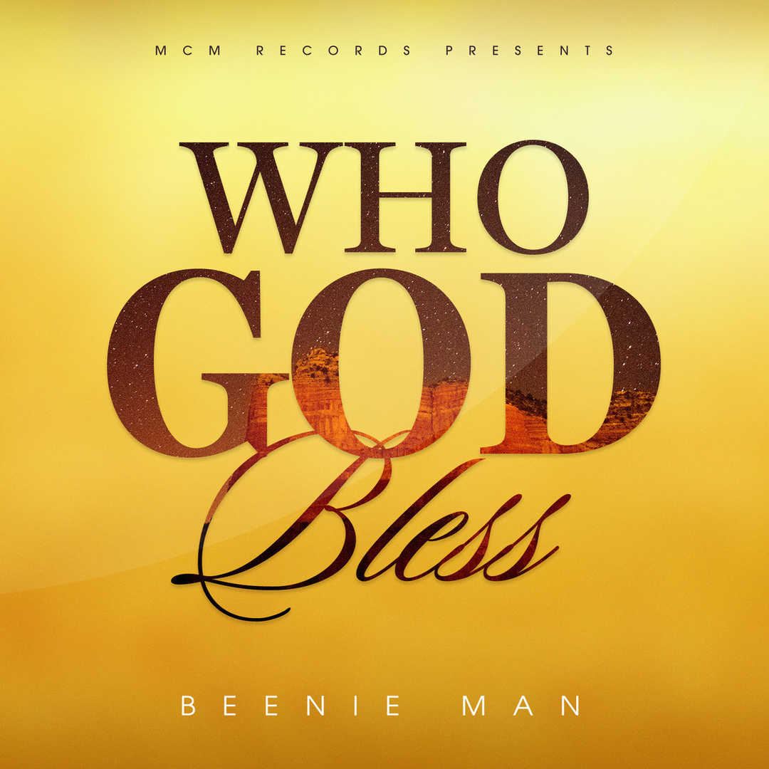 Who God Bless [2019]
