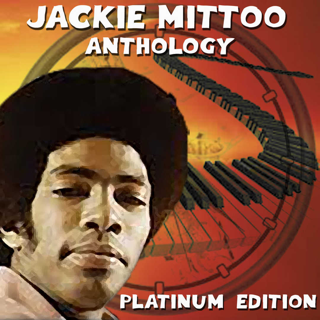 Jackie Mittoo Anthology [2012]