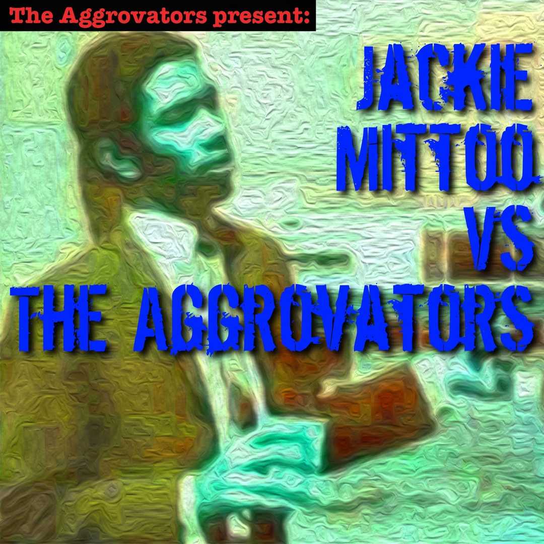 Jackie Mittoo vs. The Aggrovators [2018]