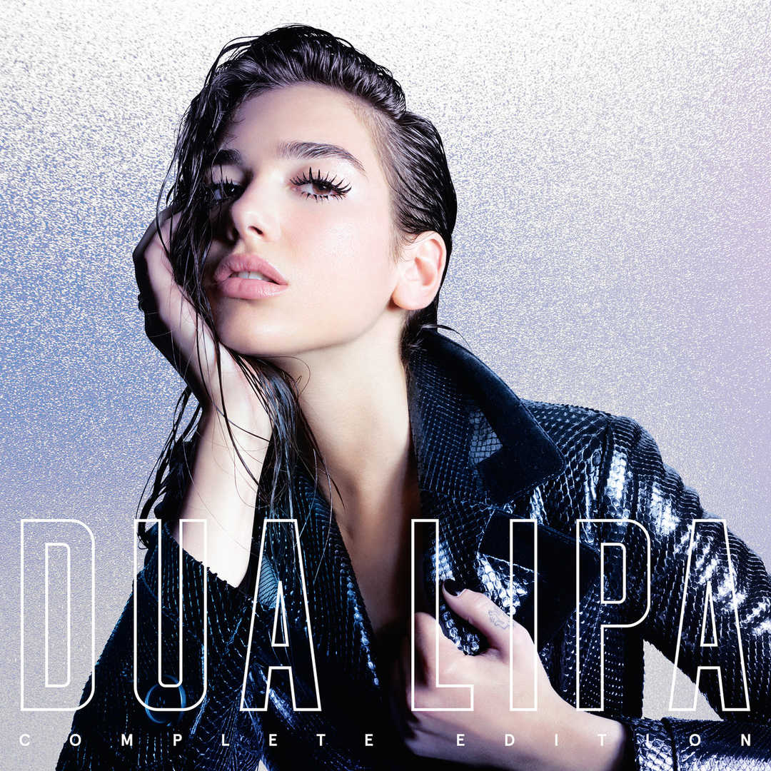 Dua Lipa (Complete Edition) [2017]