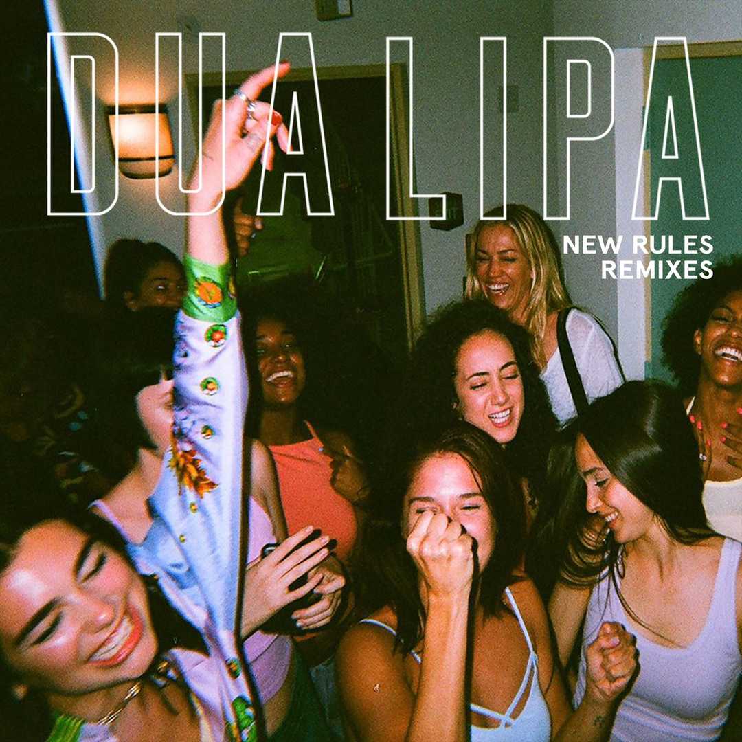 New Rules (Remixes) [2017]