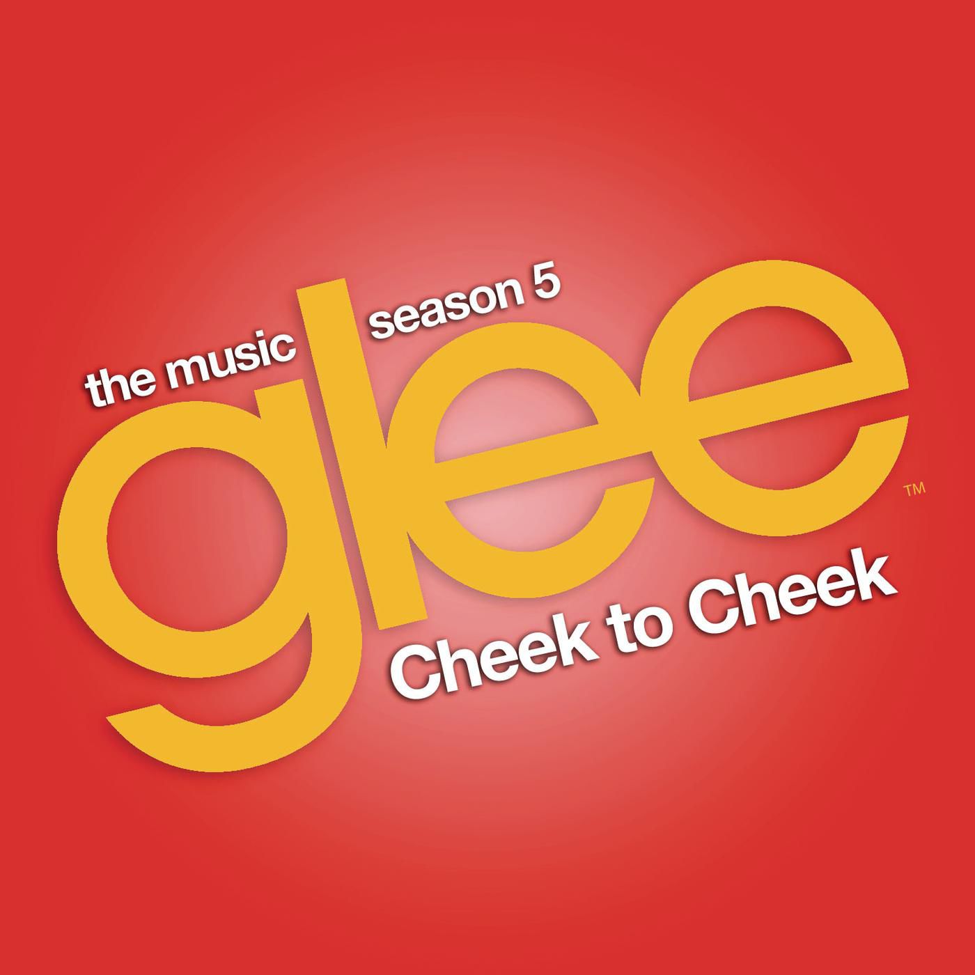 Cheek to Cheek (Glee Cast Version)