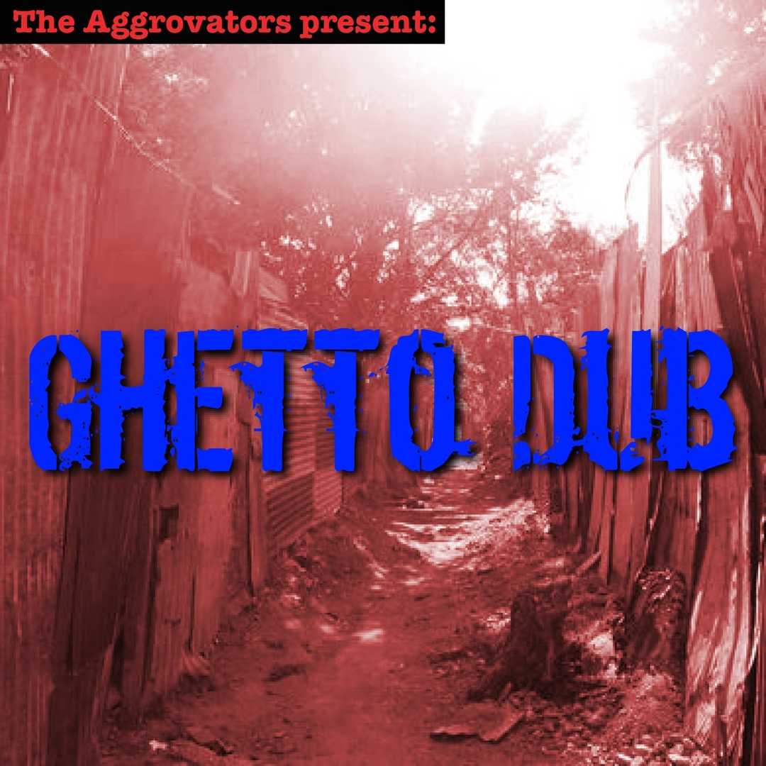 Ghetto Dub [2018]