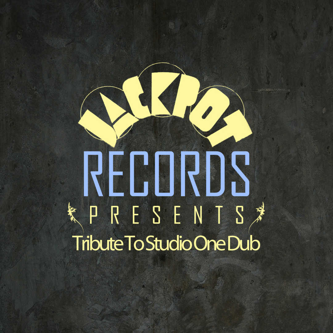 Jackpot Presents Tribute To Studio One Dub [2010]