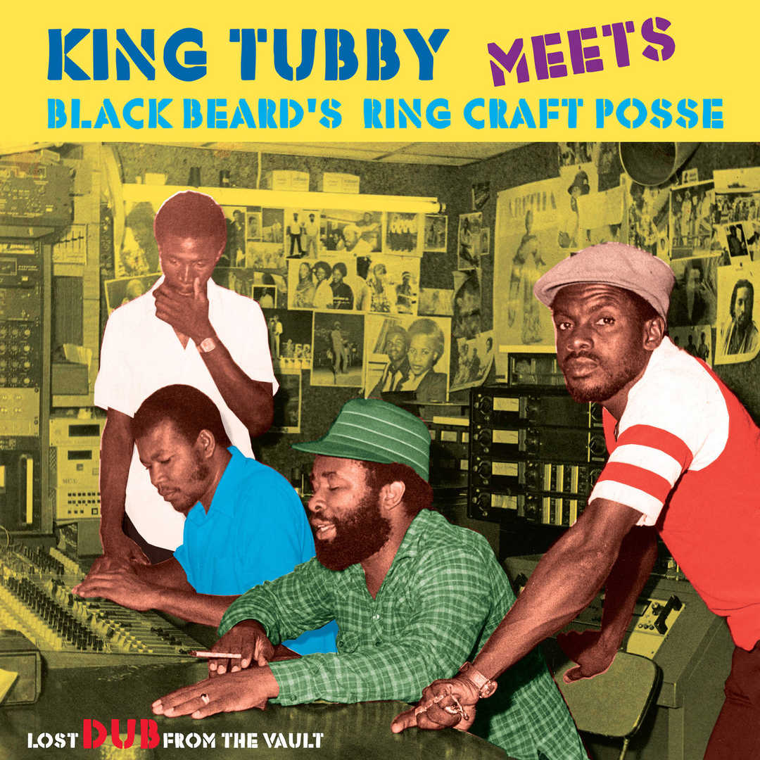 King Tubby Meets Blackbeard’s Ring Craft Posse- Lo [2019]