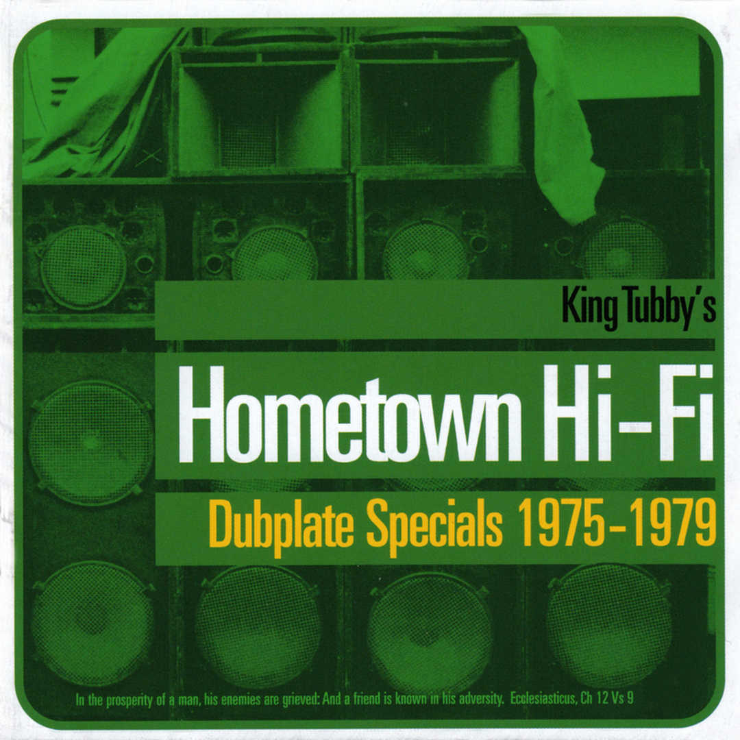 King Tubby’s Hometown Hi-Fi [2013]