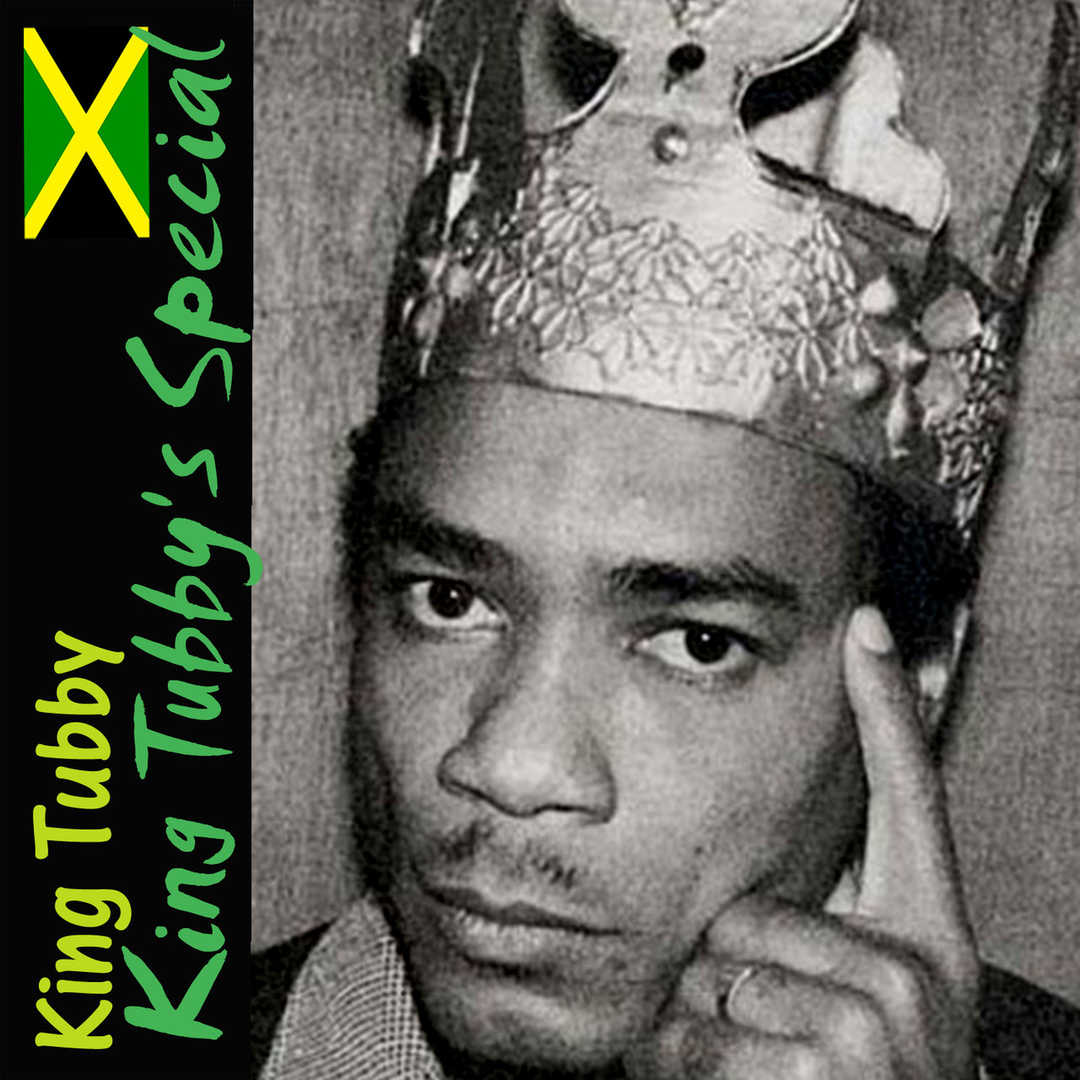 King Tubby’s Special [2012]