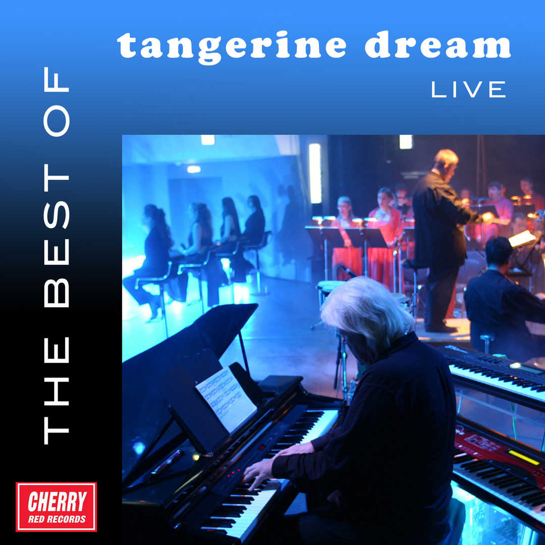 The Best of Tangerine Dream Live [2014]