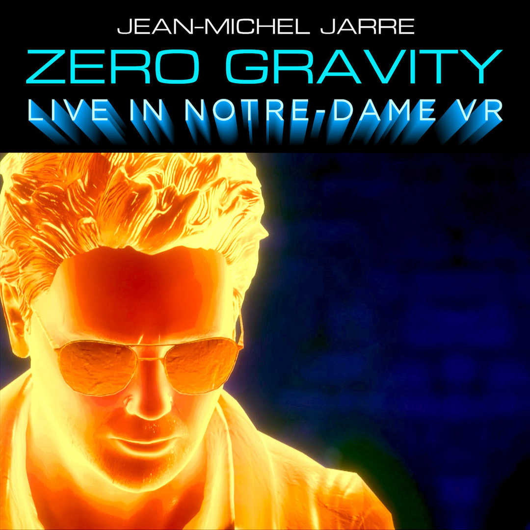 Zero Gravity (Live In Notre-Dame VR) [2015]