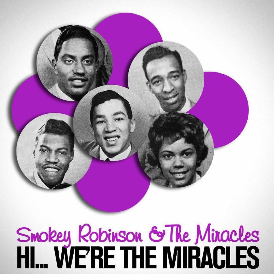 Hi… We’re the Miracles (Original 1961 Album  Di [1961]