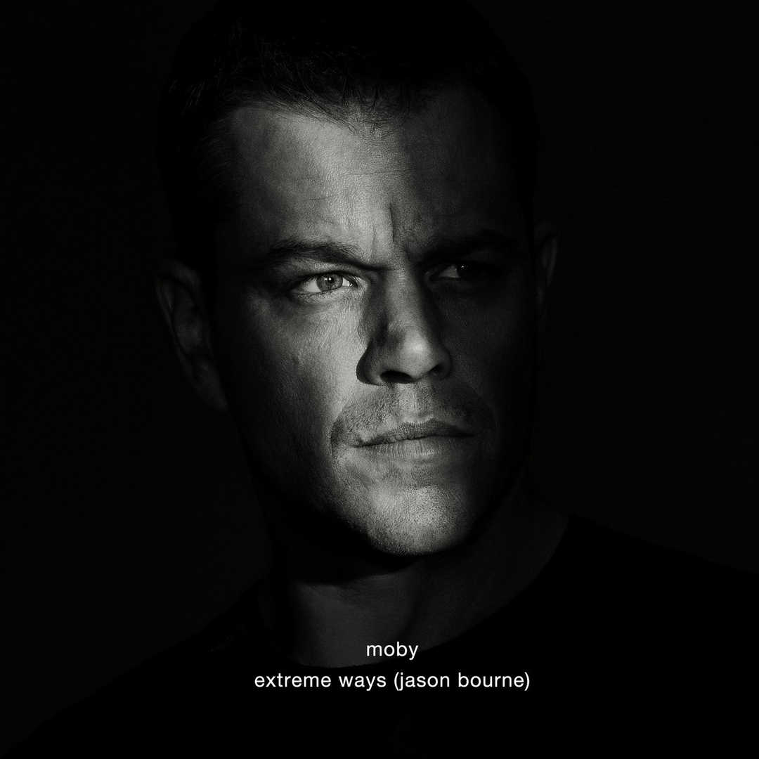 Extreme Ways (From The -Bourne- Film Series) [2002]