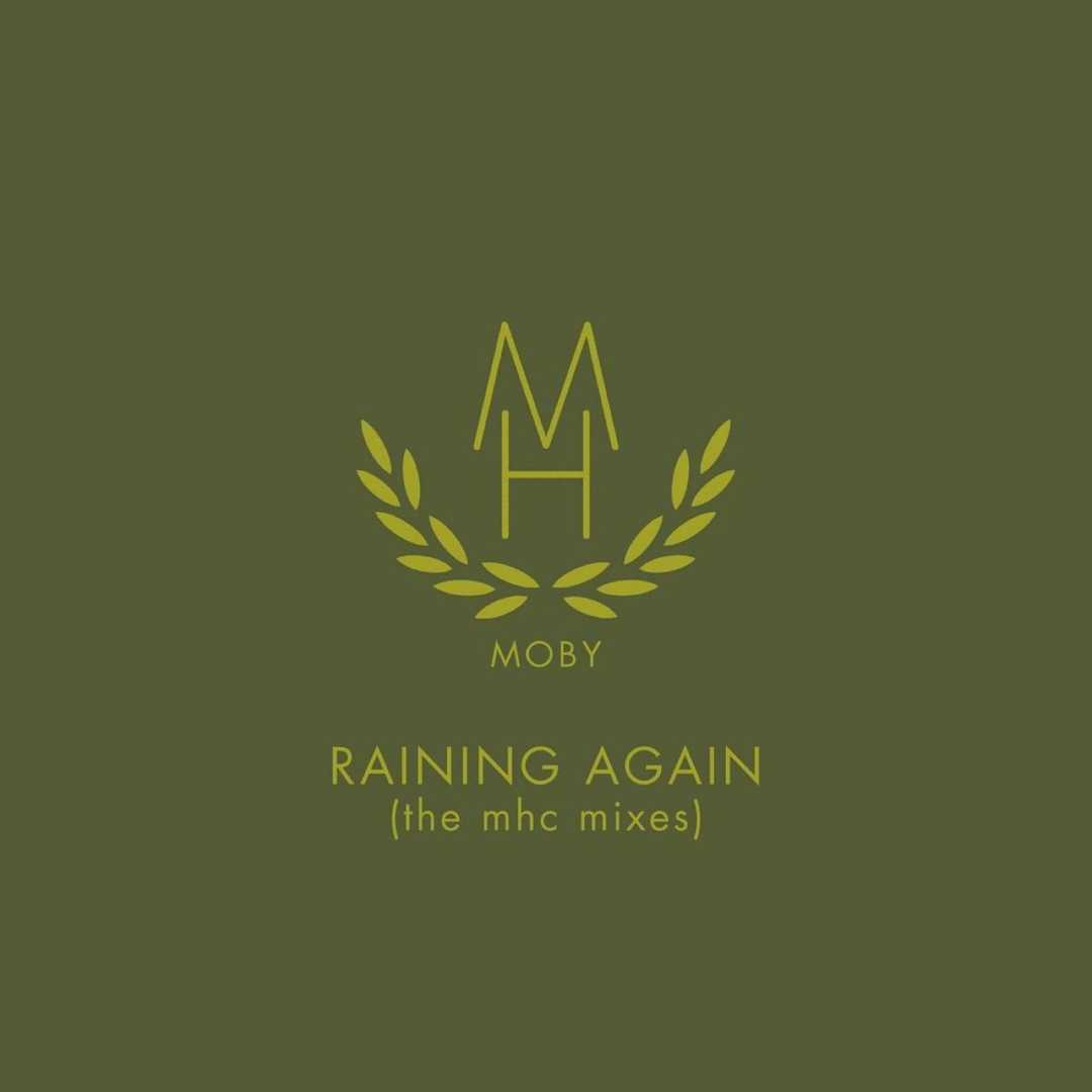 Raining Again (The MHC Mixes) [2005]