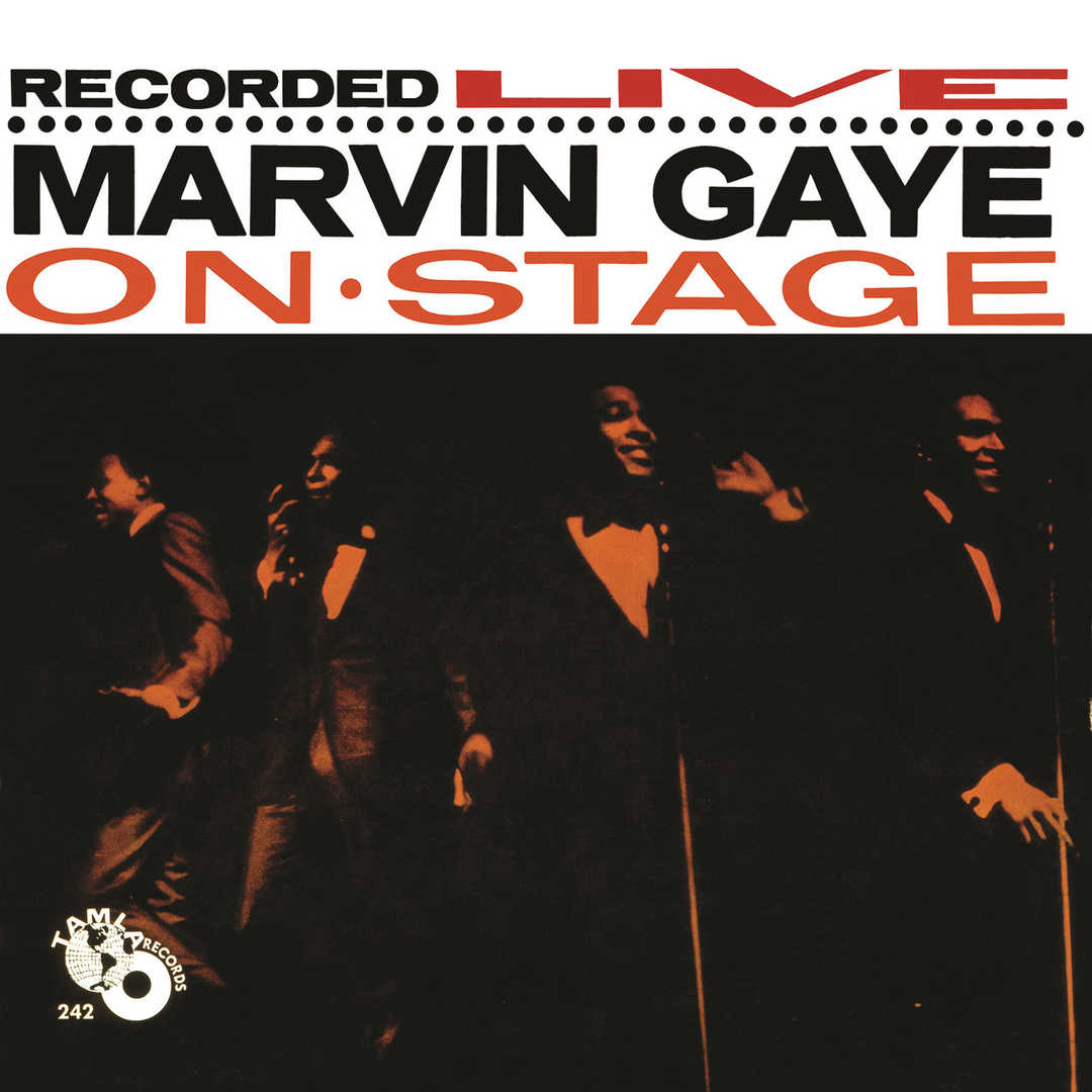 Recorded Live- Marvin Gaye On Stage [2009]