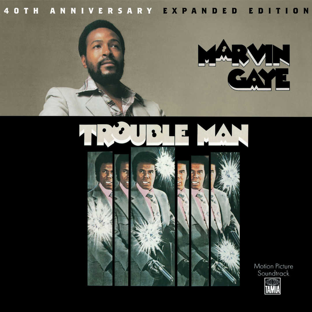 Trouble Man- 40th Anniversary Expanded Edition [1972]